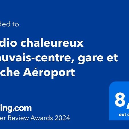 Studio Chaleureux Beauvais-Centre, Gare Et Proche Aeroport Zewnętrze zdjęcie